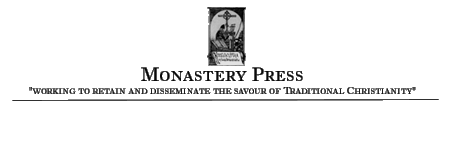 monasterypress "working to retain and disseminate the 